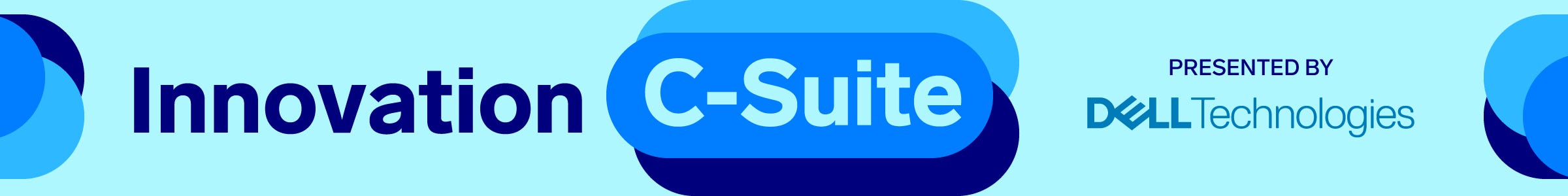 Innovation C-Suite Banner: Dell Technologies Sponsor